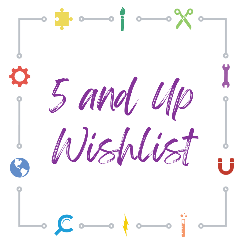 Gift Guide - 5 and Up Wishlist